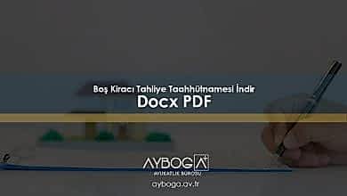 Boş Kiracı Tahliye Taahhütnamesi İndir Docx PDF