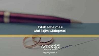 Evlilik Sözleşmesi – Mal Rejimi Sözleşmesi