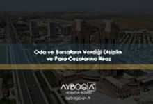 Oda ve Borsaların Verdiği Disiplin ve Para Cezalarına İtiraz
